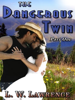 cover image of The Dangerous Twin Part I